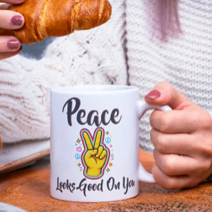 Peace Looks Good on You – Positive Vibes Graphic Coffee Mug