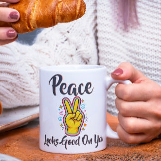 Peace Looks Good on You – Positive Vibes Graphic Coffee Mug