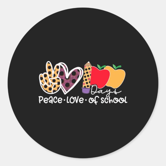 Peace Love 100 Days Of School  Classic Round Sticker (Front)