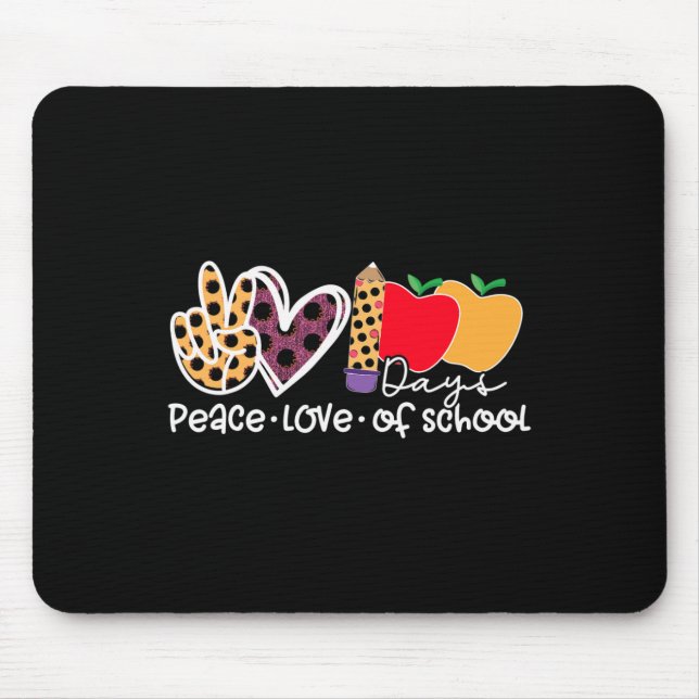 Peace Love 100 Days Of School  Mouse Pad (Front)