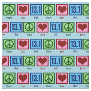 Peace Love 13.1 Half Marathon Runner Fabric