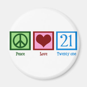 Peace Love 21 Magnet