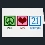 Peace Love 21st Birthday Card<br><div class="desc">21st Birthday! Cute Peace Love 21 Birthday card.</div>
