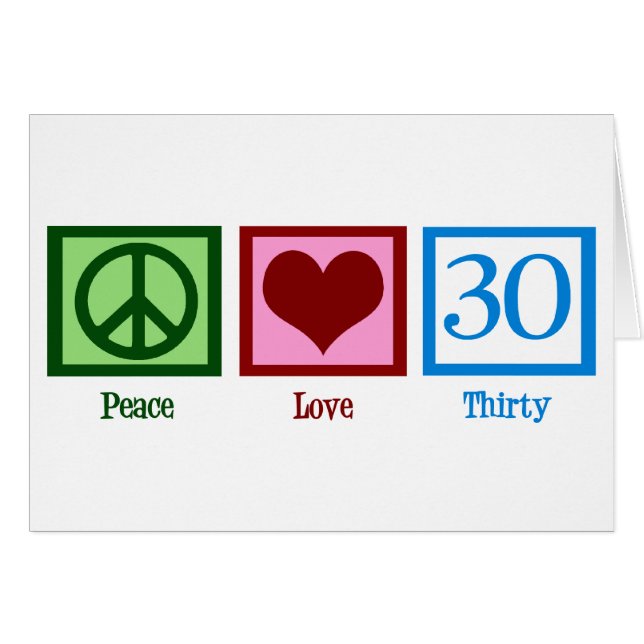 Peace Love 30th Birthday Card (Front Horizontal)