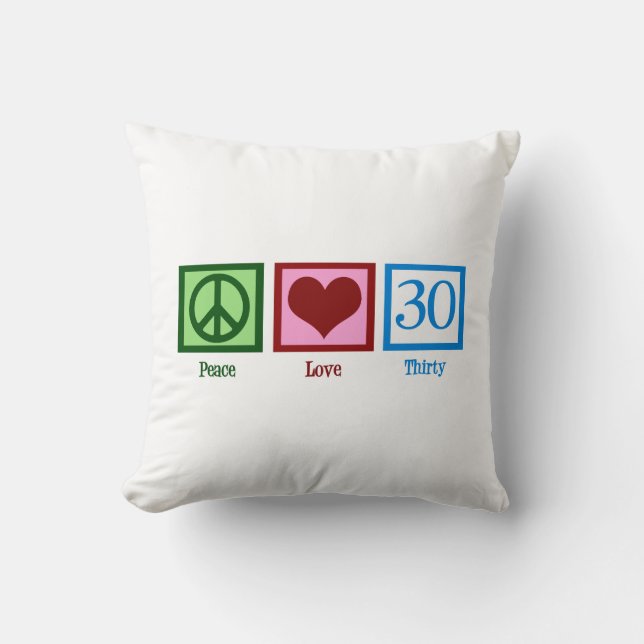 Peace Love 30th Birthday Cute Party Cushion (Front)