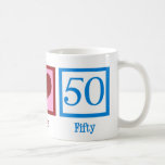 Peace Love 50 Cute 50th Birthday Coffee Mug<br><div class="desc">Cute fiftieth birthday or pretty 50th anniversary gift in blue. Peace Love 50.</div>