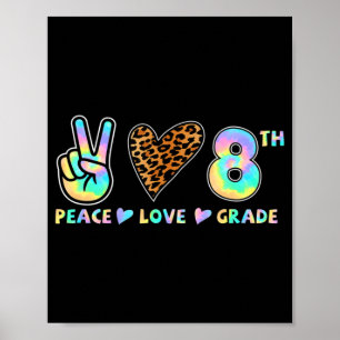 Peace Love 8th Grade Squad Back to School Teacher Poster