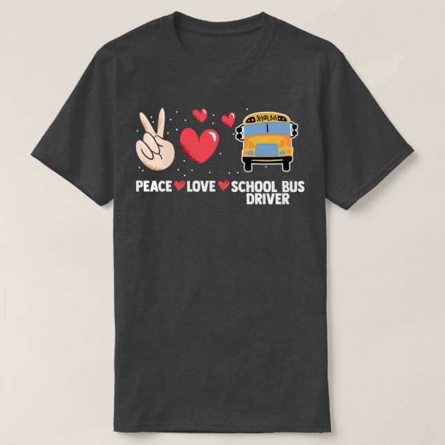 Peace Love A Yellow School Bus Driver Driving Stud T-Shirt (Design Front)