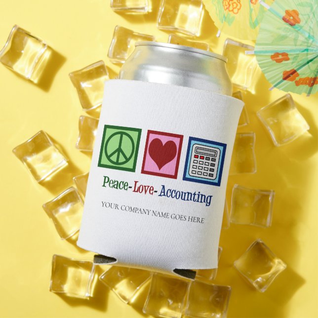 Peace Love Accounting Office Custom Accountant Can Cooler (In Situ Summer)