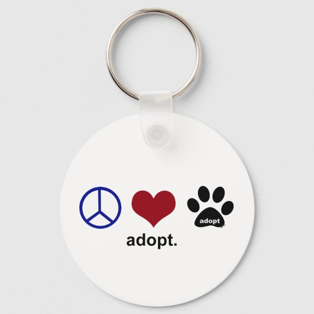 Peace, Love, Adopt Key Ring (Front)