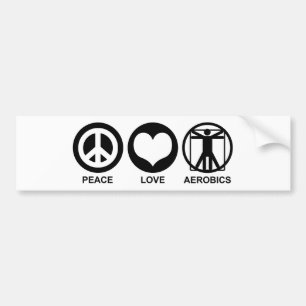 Peace Love Aerobics Bumper Sticker