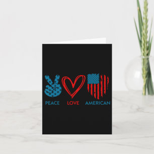 Peace Love America 4th Of July Independence Day Wo Card