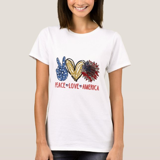 Peace Love America T-Shirt (Front)