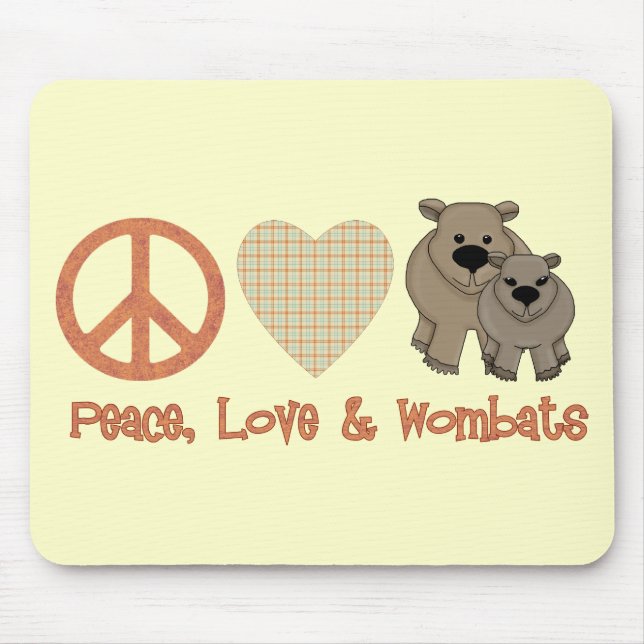 Peace, Love &amp; Wombats Mouse Pad (Front)