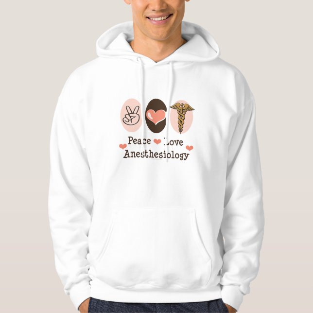 Peace Love Anaesthesiology Hooded Sweatshirt (Front)