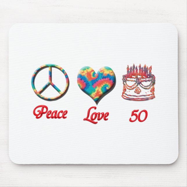 Peace Love and 50 Mouse Pad (Front)