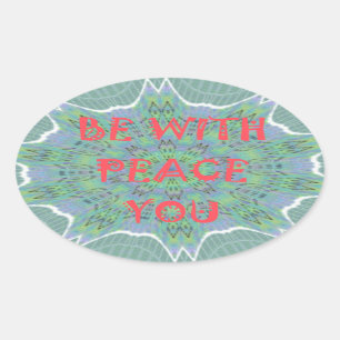Peace, Love, and African Print: Peace Be With You Oval Sticker