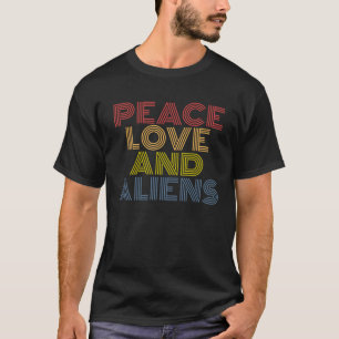 Peace Love And Aliens retro 70s vintage T-Shirt