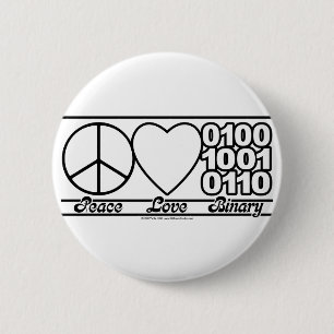 Peace Love and Binary 6 Cm Round Badge