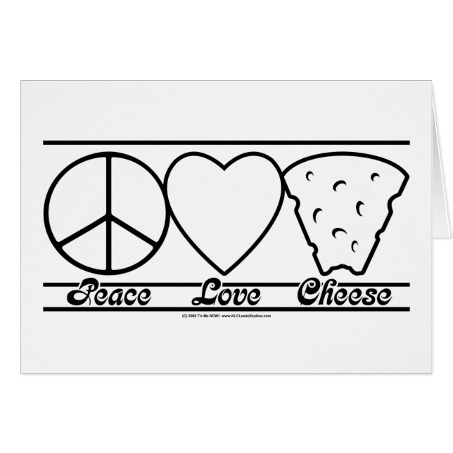 Peace Love and Cheese (Front Horizontal)