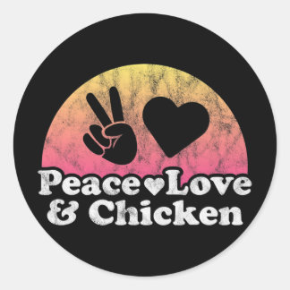 Peace Love And Chicken Classic Round Sticker