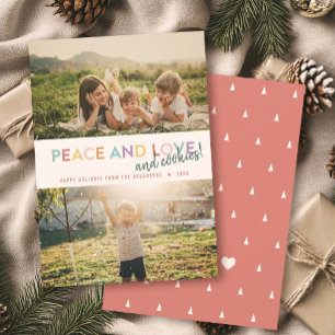 Peace Love and Cookies Fun 2 Photo Rainbow Holiday Card