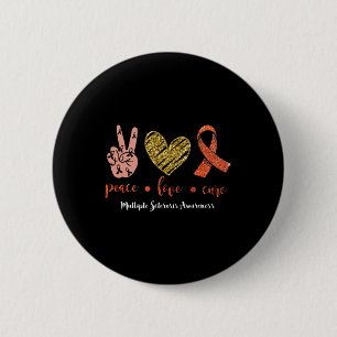 Peace Love And Cure Multiple Sclerosis Awareness M 6 Cm Round Badge