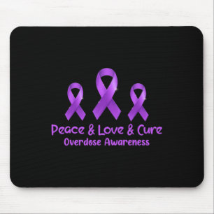 Peace Love And Cure Opioid Overdose Awareness 1 Mouse Pad