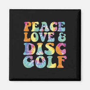 Peace Love And Disc Golf Printed Tie Dye Magnet