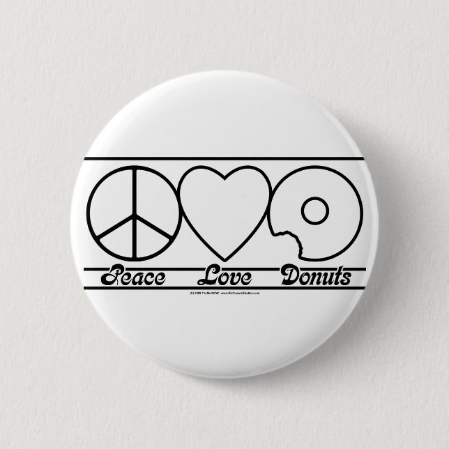 Peace Love and Doughnuts 6 Cm Round Badge (Front)