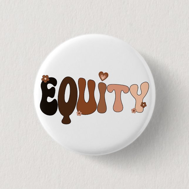 Peace Love and Equity 3 Cm Round Badge (Front)