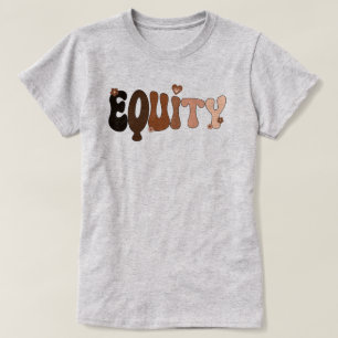 Peace Love and Equity T-Shirt