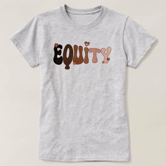 Peace Love and Equity T-Shirt (Design Front)