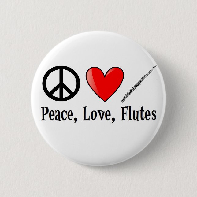 Peace, Love, and Flutes 6 Cm Round Badge (Front)