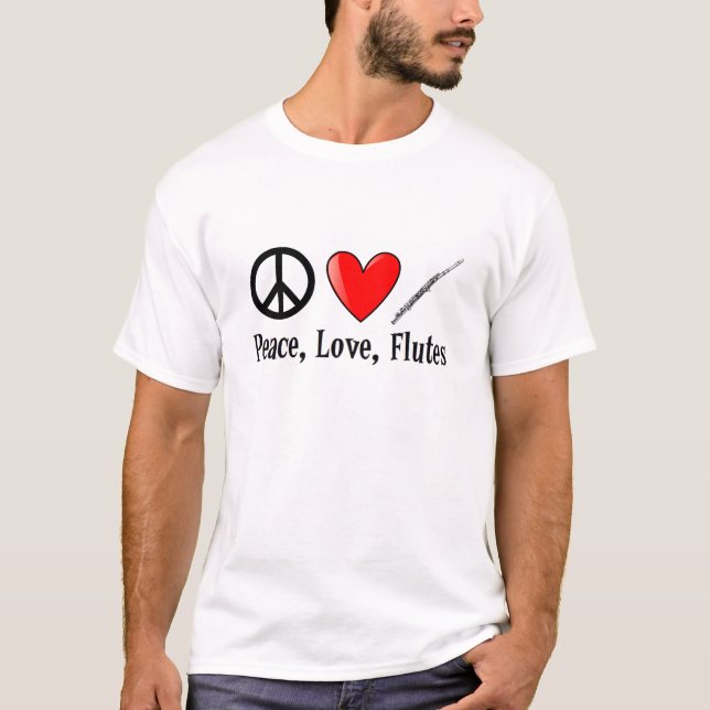 Peace Love and Flutes T-Shirt (Front)