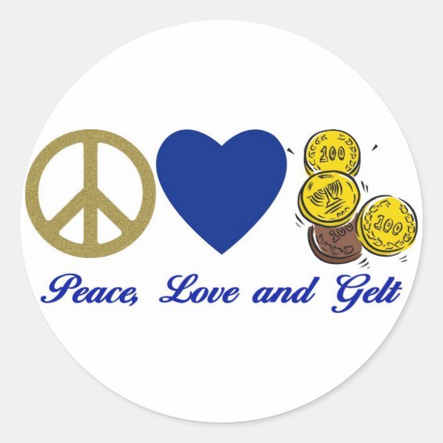 Peace, Love and Gelt Hanukkah Tees and Gifts Classic Round Sticker (Front)