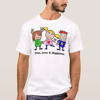 Peace Love and Happiness  T-Shirt