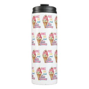 peace love and ice cream thermal tumbler