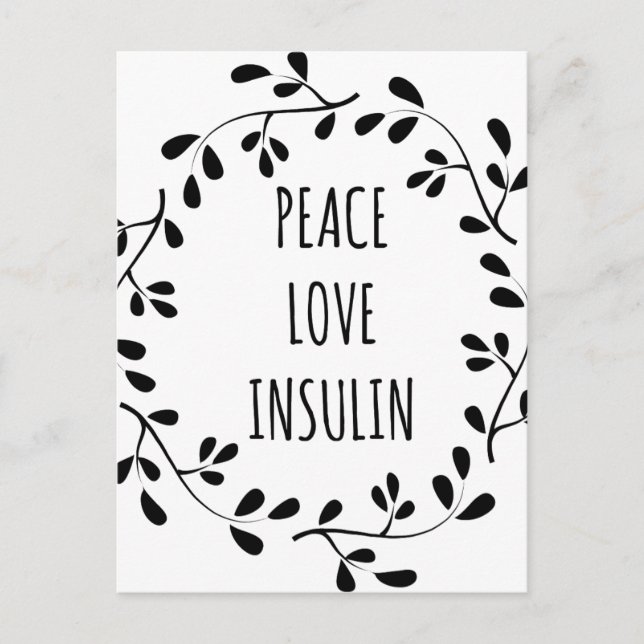 Peace Love and Insulin Postcard (Front)