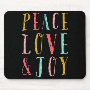 Peace Love And Joy Whimsical Holiday Toddler Mouse Pad