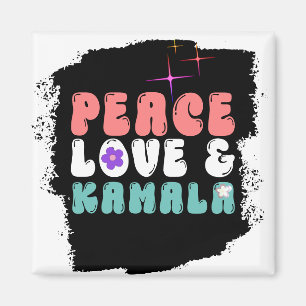 Peace Love and Kamala Harris 2024 for President Magnet