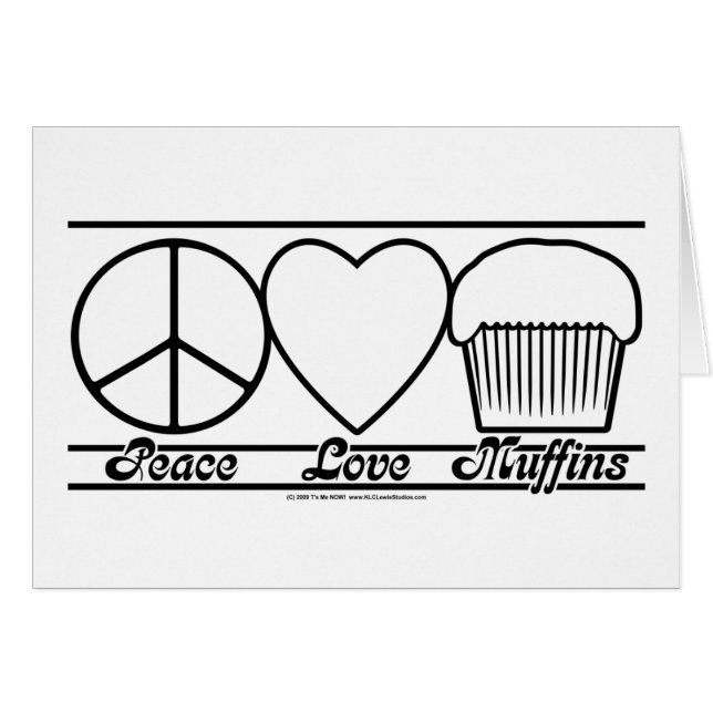 Peace Love and Muffins (Front Horizontal)