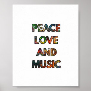 Peace Love And Music Quote Poster