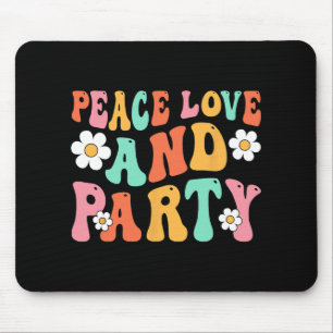 Peace Love And Party Bride Bridesmaid Groovy Bache Mouse Pad