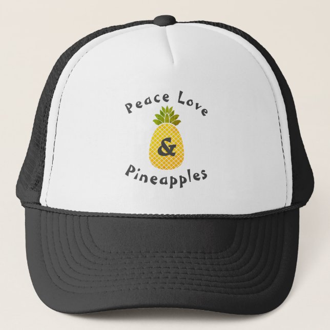 Peace, love, and Pineapples Trucker Hat (Front)