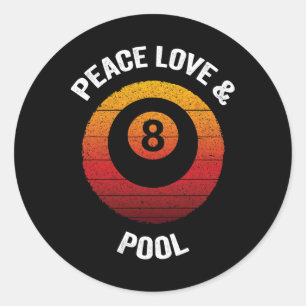 Peace Love And Pool Vintage Billiard 8 Ll Billiard Classic Round Sticker