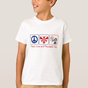 Peace, Love and Presidents' Day T-Shirt