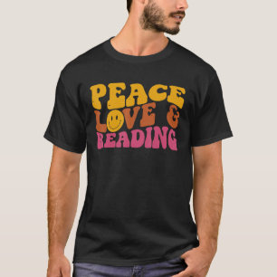 Peace Love And Reading Teachers Book Librarian T-Shirt