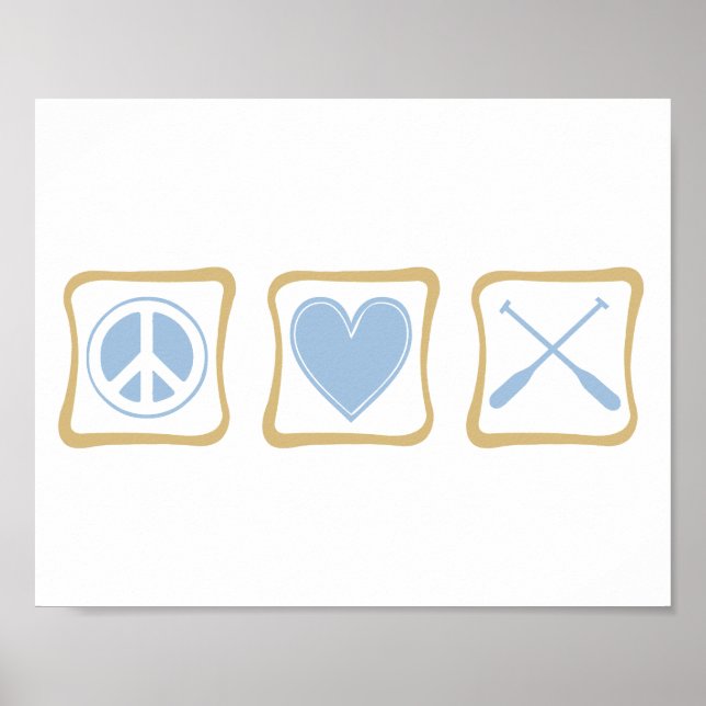 Peace Love and Rowing / Crew Squares Poster (Front)