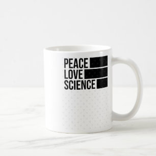 Peace Love And Science! Sticker Coffee Mug